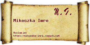 Mikeszka Imre névjegykártya
